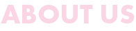 ABOUT US