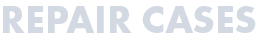 REPAIR CASES